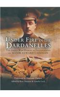Under Fire in the Dardanelles