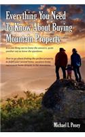 Everything You Need To Know About Buying Mountain Property