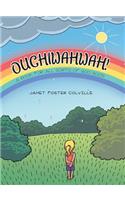 Ouchiwahwah!