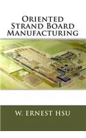 Oriented Strand Board Manufacturing