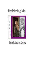 Reclaiming Me: In Seven Easy Steps