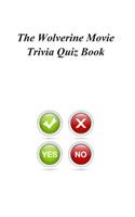 The Wolverine Movie Trivia Quiz Book