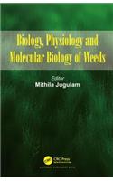 Biology, Physiology and Molecular Biology of Weeds