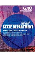 State Department Pervasive Passport Fraud Not Identified, but Cases of Potentially Fraudulent and High-Risk Issuances Are under Review