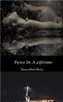Twice In A Lifetime