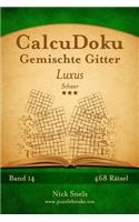 CalcuDoku Gemischte Gitter Luxus - Schwer - Band 14 - 468 Rätsel: (14 Calcudoku)