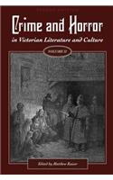 Crime and Horror in Victorian Literature and Culture, Volume II