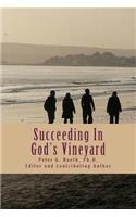 Succeeding In God's Vineyard