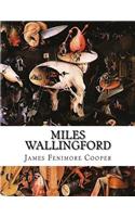 Miles Wallingford: A Sequel to Afloat and Ashore
