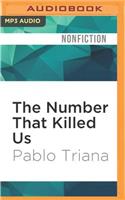 Number That Killed Us