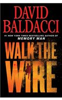 Walk the Wire