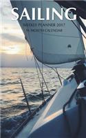 Sailing Weekly Planner 2017: 16 Month Calendar