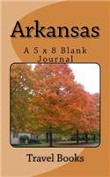 Arkansas: A 5 x 8 Blank Journal