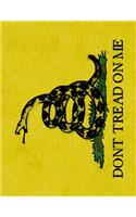 Journaling Notebook (Don't Tread On Me 8.5" x 11" Edition)