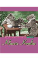 Klassic Koalas: Vintage Postcards and Timeless Quotes of Wisdom, Bw Version