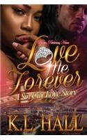 Love Me Forever