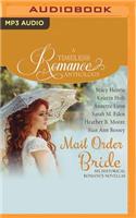 Mail Order Bride Collection: Six Historical Romance Novellas