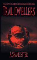 Trail Dwellers