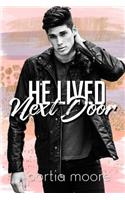 He Lived Next Door