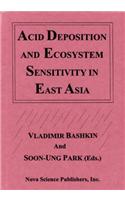 Acid Deposition and Ecosystem Sensitivity in East Asia