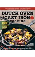 Dutch Oven and Cast Iron Cooking, Revised & Expanded Second Edition: 100+ Tasty Recipes for Indoor & Outdoor Cooking