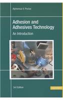 Adhesion and Adhesives Technology 3e