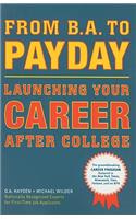 From B.A. to Payday