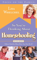 So you're Thinking About Homeschooling