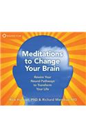 Meditations to Change Your Brain