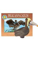 Pelicans Catch: (Smithsonian Oceanic Collection (Hardcover))