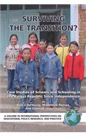 Surviving the Transition? Case Studies of Schools and Schooling in the Kyrgyz Republic Since Independence (PB)