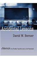 Accidental Lessons