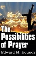 Possibilities of Prayer