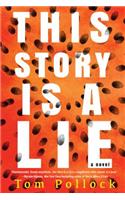 This Story Is a Lie