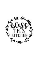 Bless This Kitchen