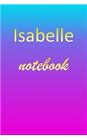 Isabelle: Blank Notebook - Wide Ruled Lined Paper Notepad - Writing Pad Practice Journal - Custom Personalized First Name Initial I Blue Purple Gold - Taking 