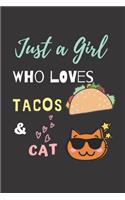 Just a girl who loves Tacos & Cat