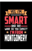 Yes, I'm Smart And Hot What Do You Except I'm From Montgomery
