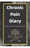 Chronic Pain Diary: Daily Assessment Pages, Treatment History, Doctors Appointments - Monitor Pain Location, Symptoms, Relief Treatment - Notebook Journal Template