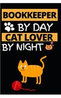 Bookkeeper By Day Cat Lover By Night