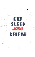 Eat Sleep judo Repeat