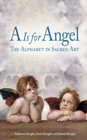 A Is for Angel