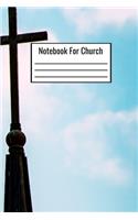 Notebook For Church: Church Notebook For Kids Teens Adults To Write Down Notes From Church