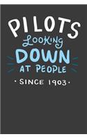 Pilots Looking Down At People Since 1903: 120 Pages I 6x9 I Monthly Planner I Funny Captain, Aviation & Flight Gifts Apparel