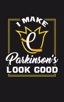 I Make Parkinson Look Good: KALENDER 2020/2021 mit Monatsplaner/Wochenansicht mit Notizen und Aufgaben Feld! Für Theater, Musical, Broadway Fans Schauspieler, Bühnenmitarbeiter