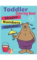 Toddler Coloring Book. Numbers Colors Shapes