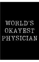 Worlds Okayest Physician