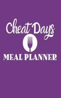 Cheat Days Meal Planner: Gifts for Friends Who Deserve to Cook and Enjoy Comfort Food While Sticking With A Weight Loss Diet Purple