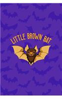 Little Brown Bat: Notebook Journal Composition Blank Lined Diary Notepad 120 Pages Paperback Purple Bat K