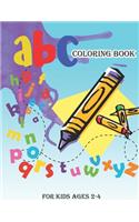 ABC coloring book: Alphabet coloring book for kids ages 2-4. Fun with Colors and Animals! ABC Letters Large One Sided Patterns